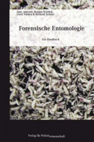 Książka Forensische Entomologie Jens Amendt