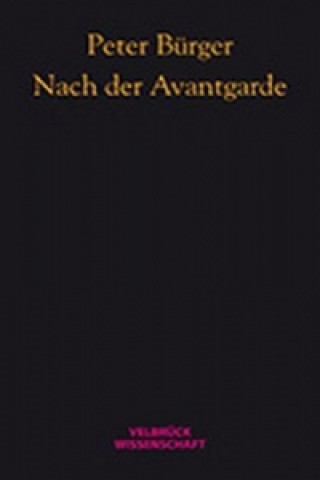 Книга Nach der Avantgarde Peter Bürger