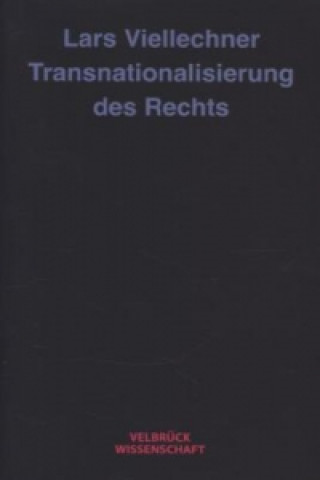 Książka Transnationalisierung des Rechts Lars Viellechner