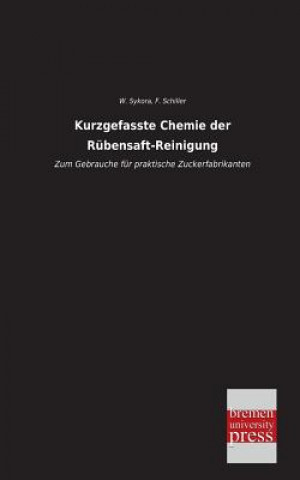 Carte Kurzgefasste Chemie Der Rubensaft-Reinigung W. Sykora