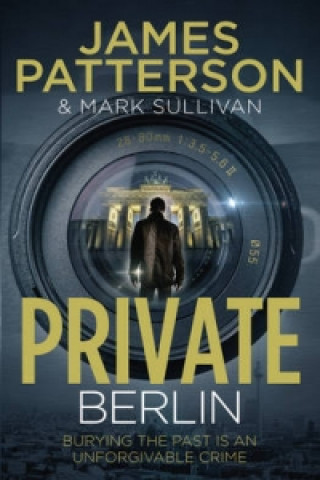 Книга Private Berlin James Patterson