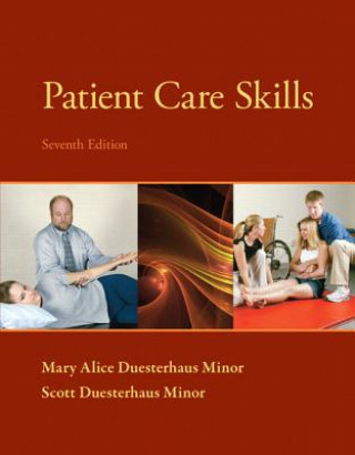 Kniha Patient Care Skills Scott Minor & Mary Alice Minor