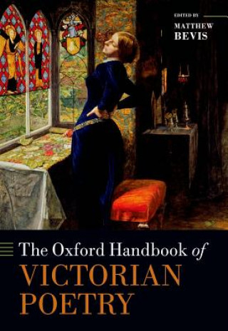 Kniha Oxford Handbook of Victorian Poetry Matthew Bevis