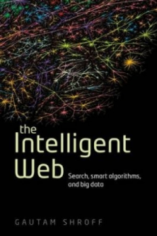 Книга The Intelligent Web Gautam Shroff