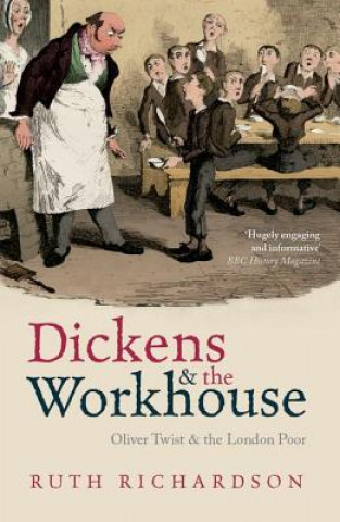 Carte Dickens and the Workhouse Ruth Richardson