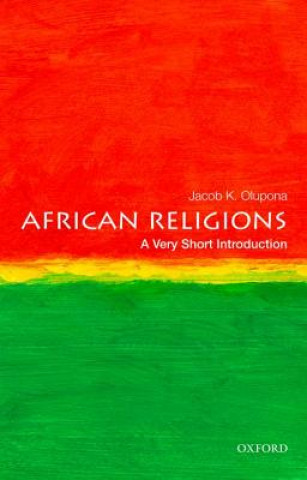 Kniha African Religions: A Very Short Introduction Jacob K Olupona