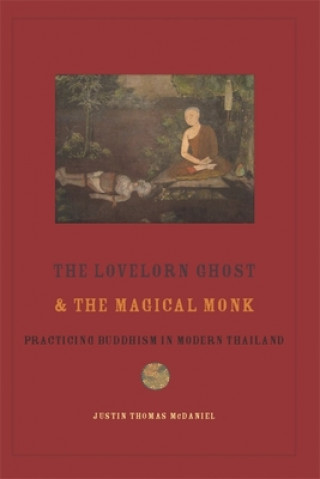 Книга Lovelorn Ghost and the Magical Monk McDaniel