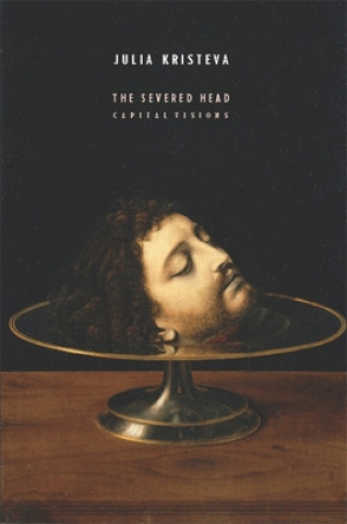 Kniha Severed Head Kristeva