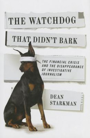Könyv Watchdog That Didn't Bark Starkman