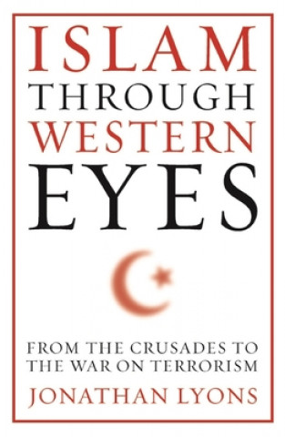 Kniha Islam Through Western Eyes Lyons