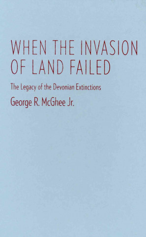 Kniha When the Invasion of Land Failed McGhee