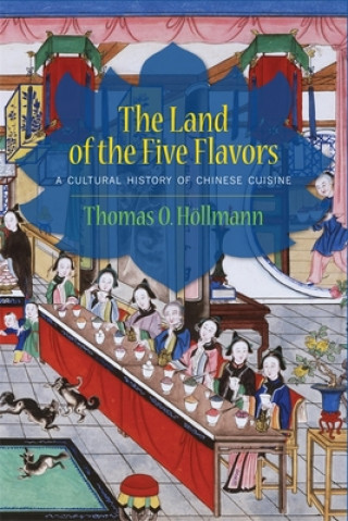 Knjiga Land of the Five Flavors Hollmann