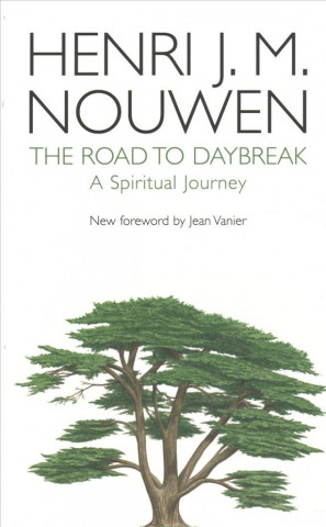 Kniha Road to Daybreak Henri Nouwen