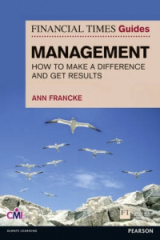 Kniha Financial Times Guide to Management, The Ann Francke