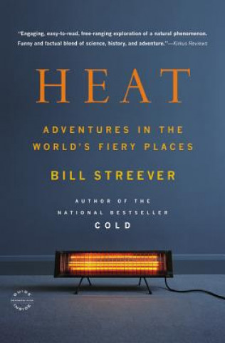 Könyv Heat Bill Streever