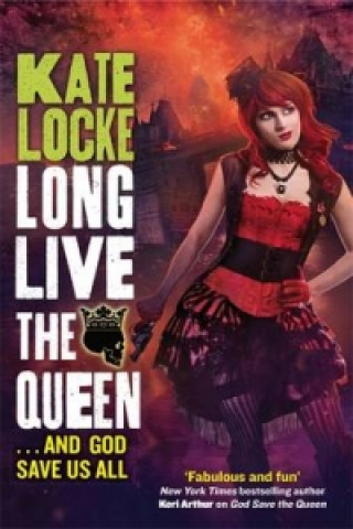 Kniha Long Live the Queen Kate Locke