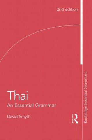 Könyv Thai: An Essential Grammar David Smyth