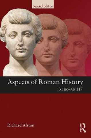 Libro Aspects of Roman History 31 BC-AD 117 Richard Alston