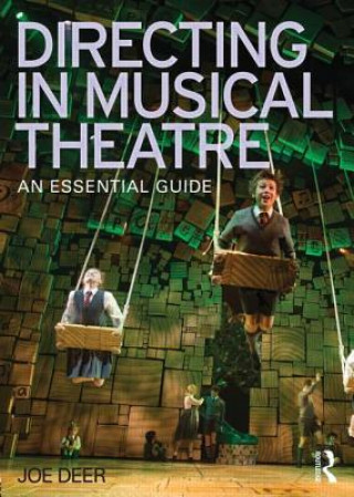 Kniha Directing in Musical Theatre Joe Deer