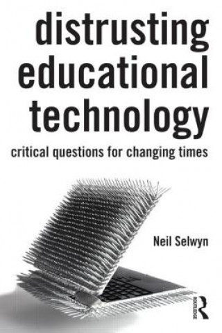 Książka Distrusting Educational Technology Neil Selwyn