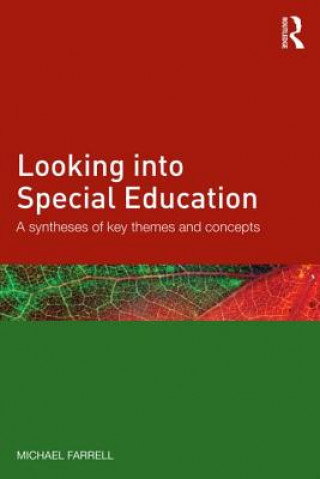 Kniha Looking into Special Education Michael Farrell