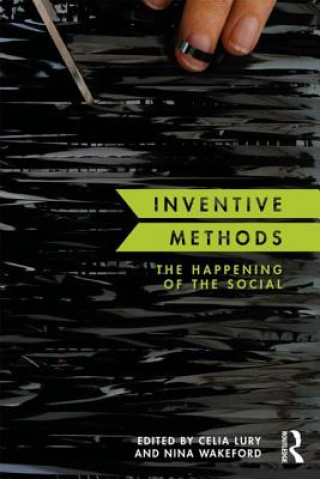 Kniha Inventive Methods Celia Lury