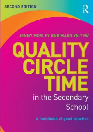 Kniha Quality Circle Time in the Secondary School Jenny Mosley