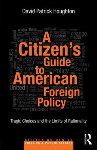 Book Citizen's Guide to American Foreign Policy David Patrick Houghton