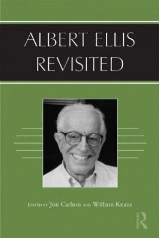 Carte Albert Ellis Revisited Jon Carlson