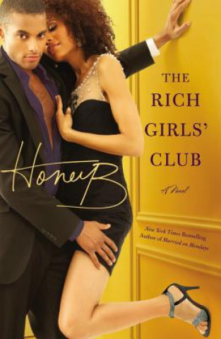 Kniha Rich Girls' Club HoneyB