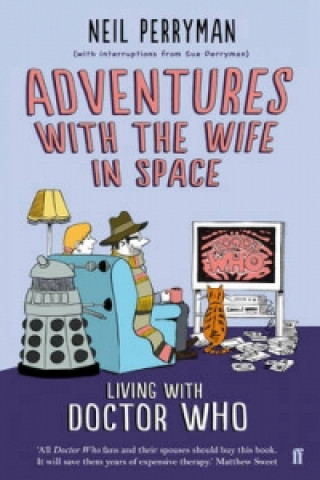 Kniha Adventures with the Wife in Space Neil Perryman