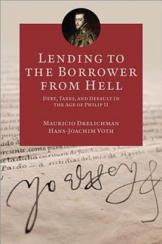 Carte Lending to the Borrower from Hell Drelichman