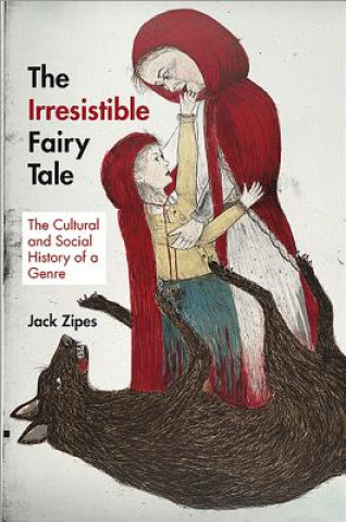 Carte Irresistible Fairy Tale Zipes