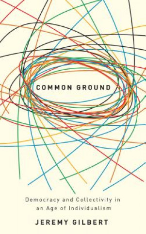 Livre Common Ground Jeremy Gilbert