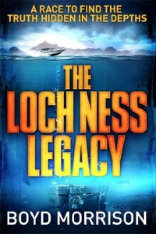 Kniha Loch Ness Legacy Boyd Morrison