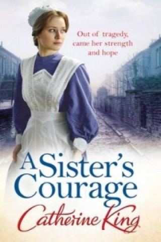 Kniha Sister's Courage Catherine King