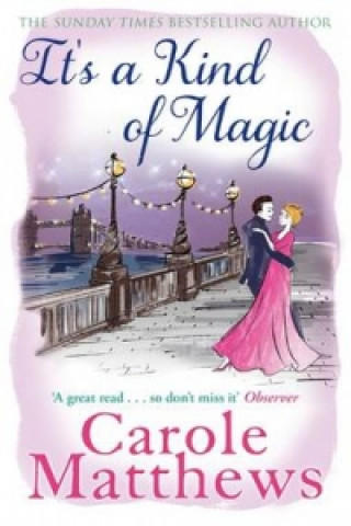 Kniha It's a Kind of Magic Carole Matthews