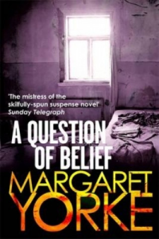 Knjiga Question Of Belief Margaret Yorke