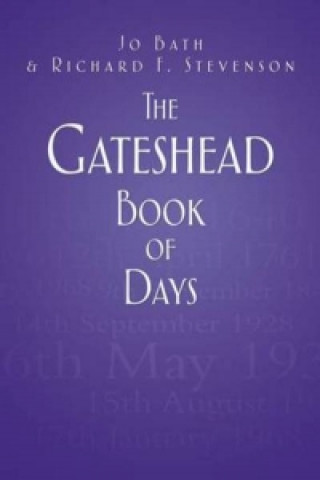 Könyv Gateshead Book of Days Jo Bath