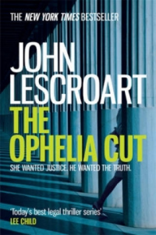 Könyv Ophelia Cut (Dismas Hardy series, book 14) John Lescroart