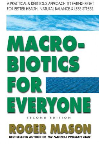 Kniha Macrobiotics for Everyone Roger Mason