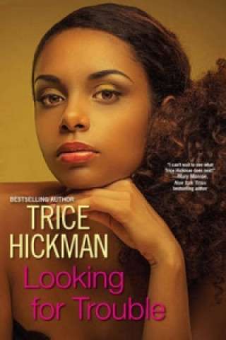 Книга Looking for Trouble Trice Hickman