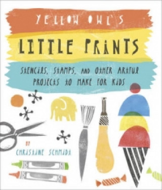 Könyv Yellow Owl's Little Prints Christine Schmidt
