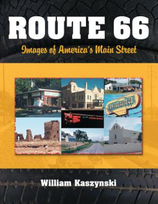 Könyv Route 66 William Kaszynski