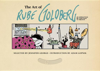 Kniha Art of Rube Goldberg Jennifer George