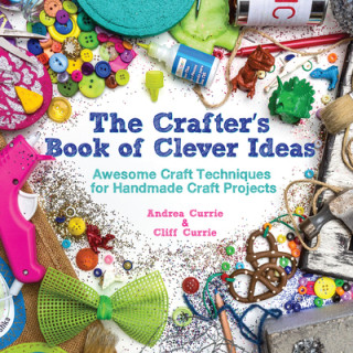 Libro Crafter's Book of Clever Ideas Cliff Currie