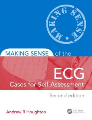 Carte Making Sense of the ECG: Cases for Self Assessment Andrew Houghton