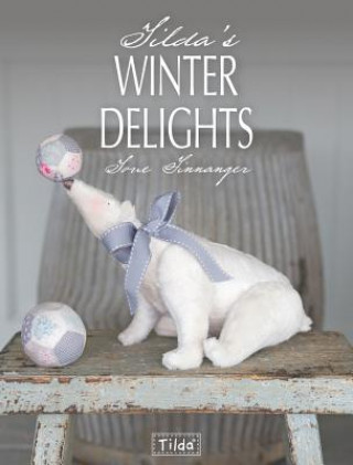 Kniha Tilda's Winter Delights Tone Finnanger