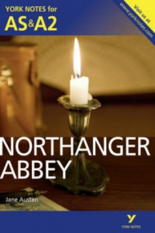 Carte Northanger Abbey: York Notes for AS & A2 Glennis Byron