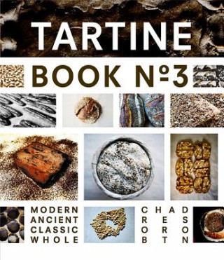 Książka Tartine Book No. 3 Chad Robertson